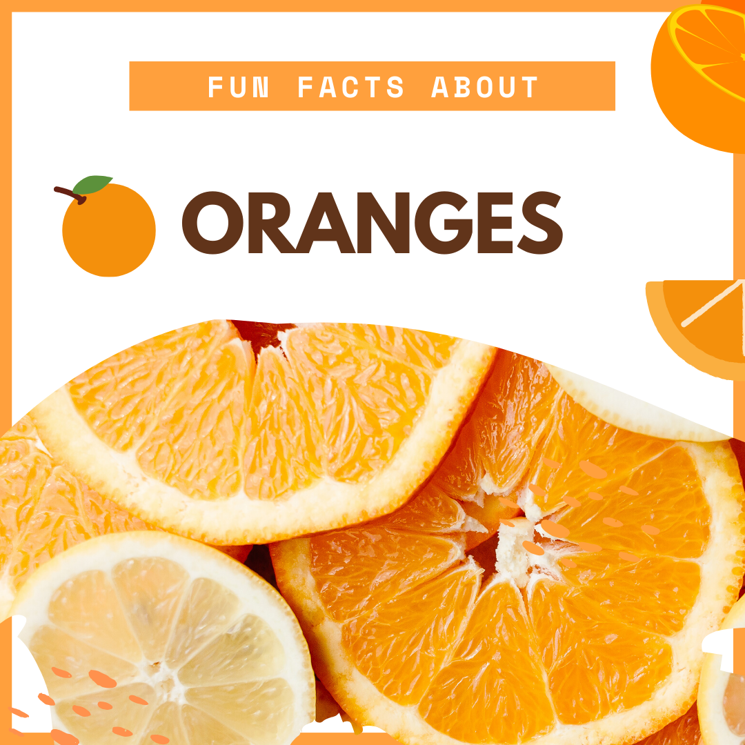 Fun facts about oranges Herb garden