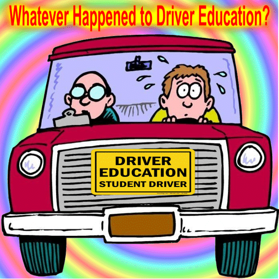 Whatever Happened to Driver Education? Larry Cuban on School Reform and Classroom Practice