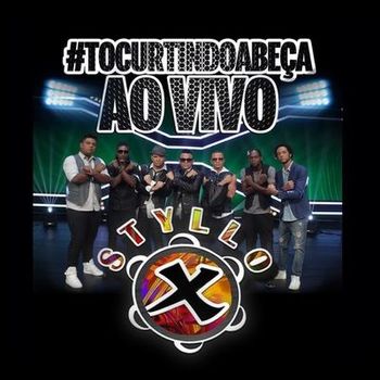 CD Tô Curtindo a Beça (Ao Vivo) - Styllo X (2015) CD Tô Curtindo a Beça (Ao Vivo) em Mp3