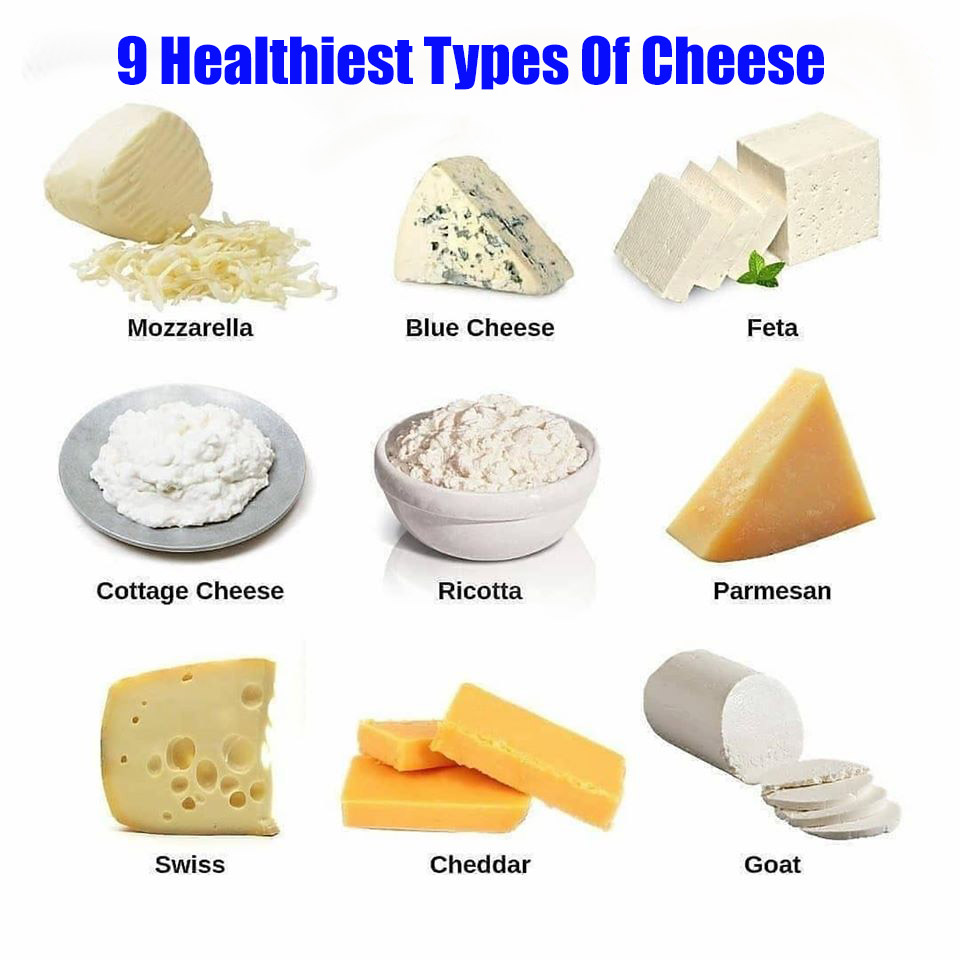 Healthiest Types Of Cheeses.