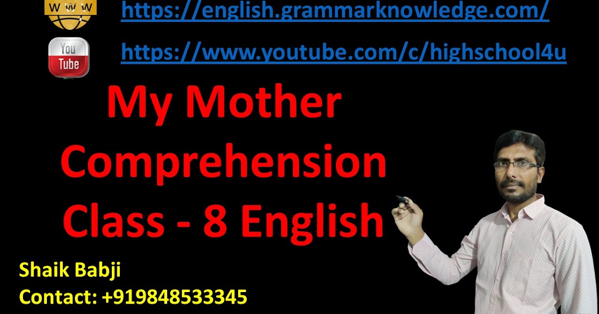 My Mother Comprehension Class 8 English Ncert English Summaries
