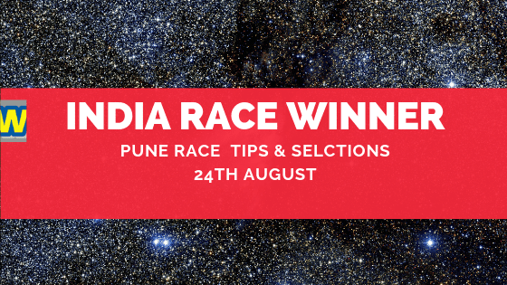 Pune Race Selections 24th August