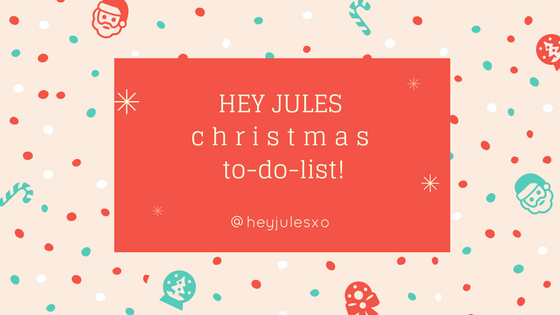 hey jules: My Christmas To-Do-List!