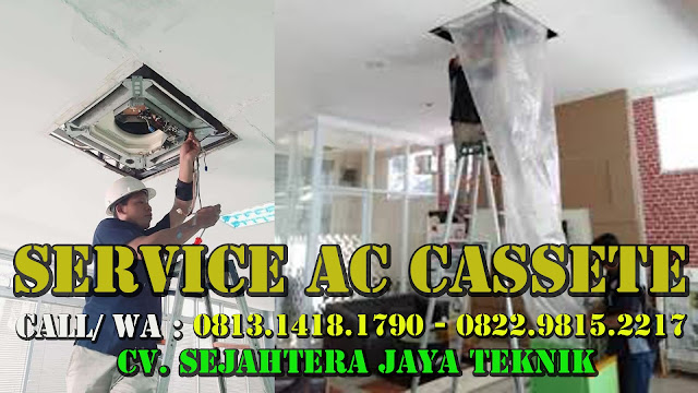 Service AC CASSETE Tangerang