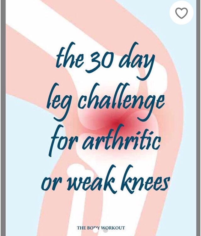 The 30 Day Leg Challenge For Arthritic and Weak Knees