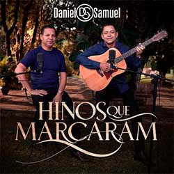 Baixar CD Gospel Hinos Que Marcaram (Ao Vivo) - Daniel e Samuel