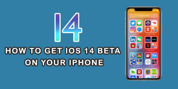 How to Get iOS 14 Beta on your iPhone