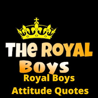 Royal Attitude Quotes english