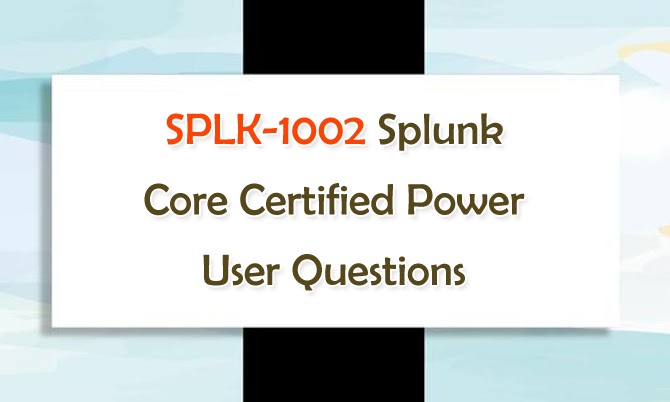 SPLK-1004 Zertifizierungsprüfung