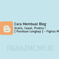 Cara Membuat Blog Di Blogspot Gratis, Cepat, Praktis [ Panduan Lengkap ] - Fighaz Mc