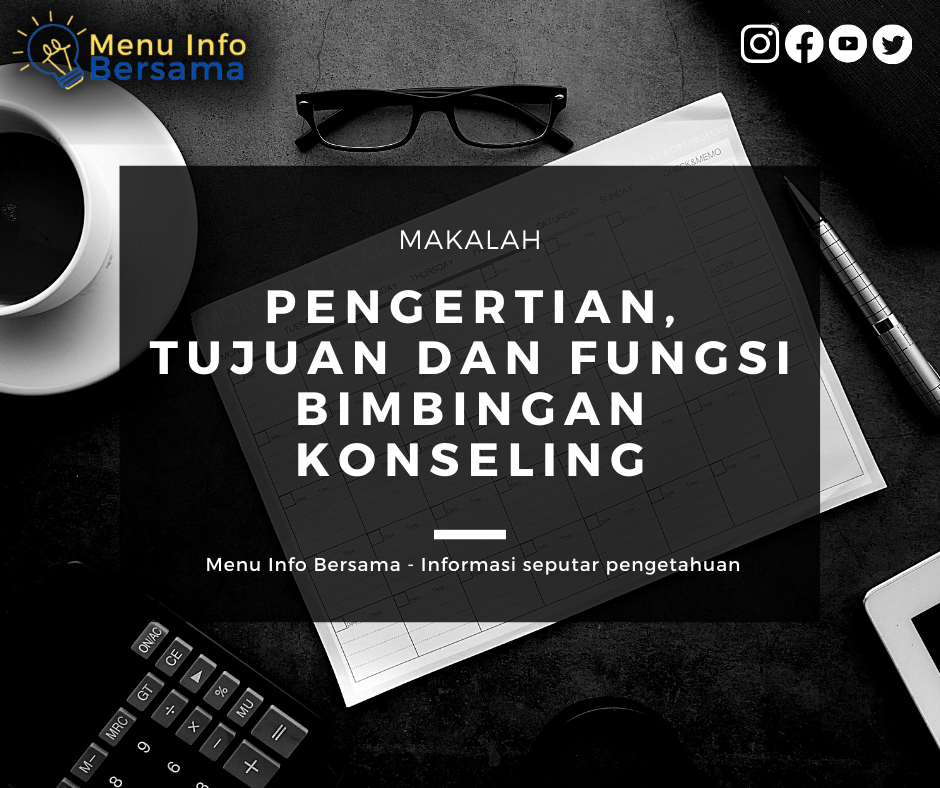 Menu Info Bersama Makalah Pengertian Tujuan Dan Fungsi Bimbingan Konseling