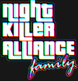 Night Killer Alliance Gangs