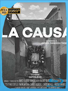 La Causa (2019) HD [1080p] Latino [GoogleDrive] SXGO