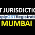 Mumbai GST Centre Jurisdiction