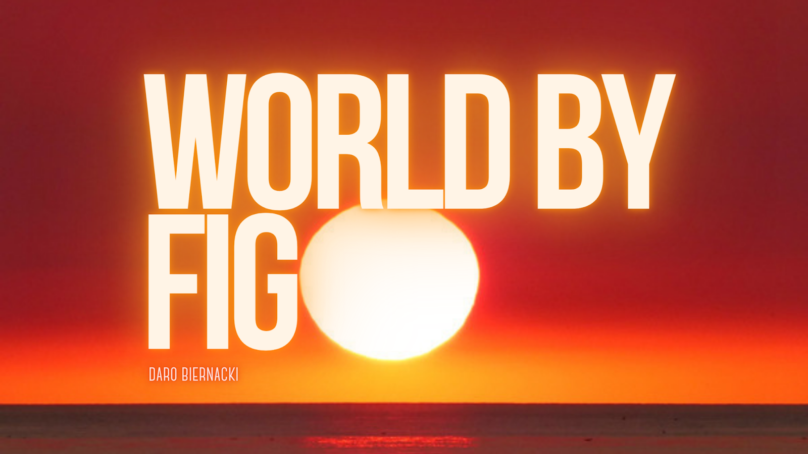 WORLD BY FIGO