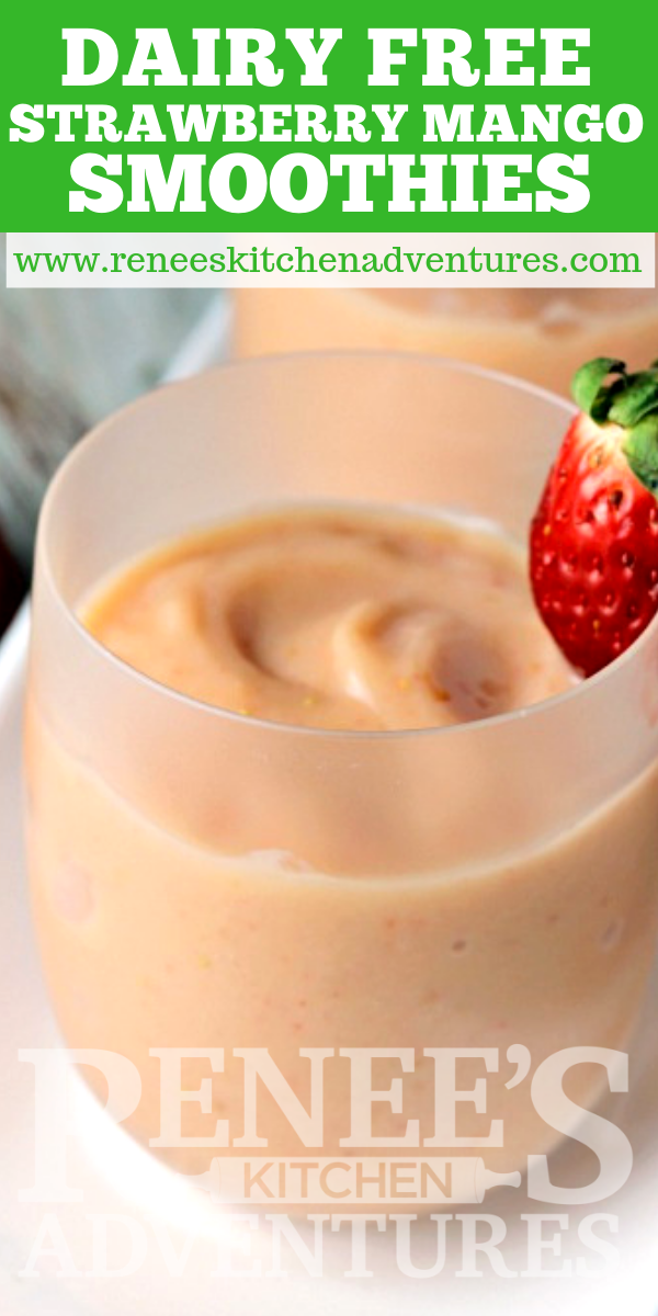 Easy Strawberry Mango Smoothies | by Renee's Kitchen Adventures pin for pinterest