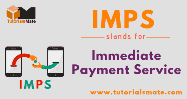 IMPS Full Form: What is IMPS in Banking? - TutorialsMate