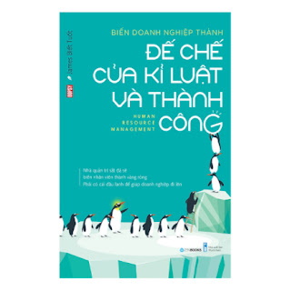 Biến Doanh Nghiệp Thành Đế Chế Của Kỉ Luật Và Thành Công ebook PDF EPUB AWZ3 PRC MOBI