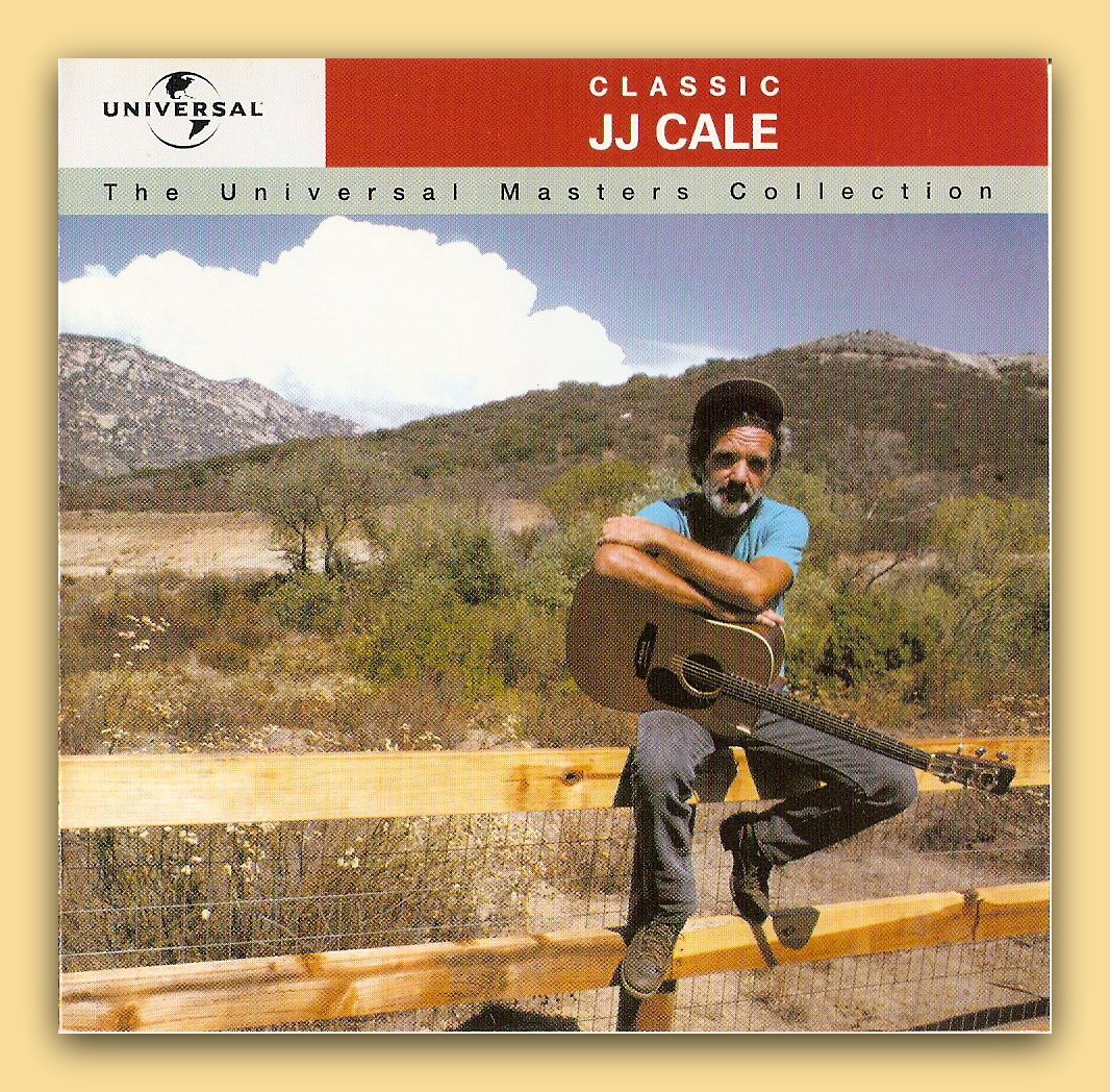 Classic JJ Cale The Universal Masters Collection