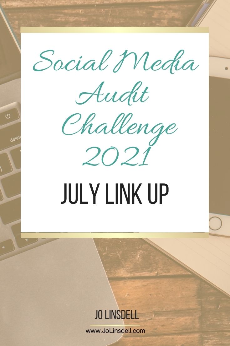 Social Media Audit Challenge 2021 July Link Up