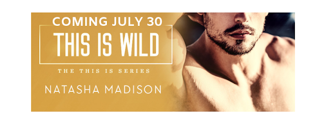 Cover Reveal ~ This Is Wild by Natasha Madison