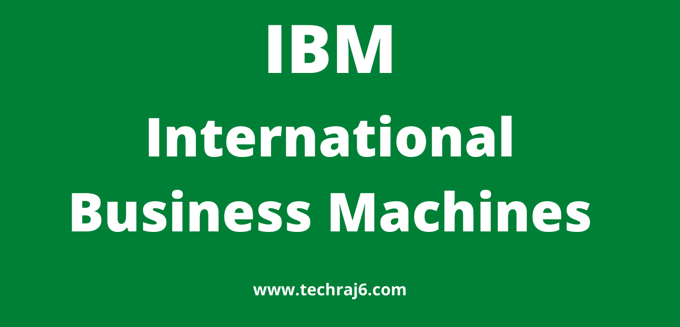 IBM Full Form what Is The Full Form Of IBM ibm-full-form-what-is-the-full-form-of-ibm