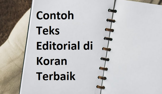 Contoh Teks Editorial di Koran