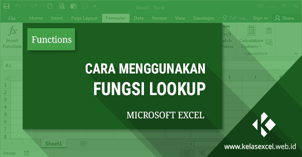 Fungsi Lookup Excel untuk Pencarian Data Fungsi Lookup Excel untuk Pencarian Data