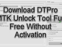 Download DTPro MTK Unlock Tool Full Gratis Tanpa Aktivasi