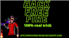 HACK FREE FIRE | 101% REAL AND GENIUNE TRICK 