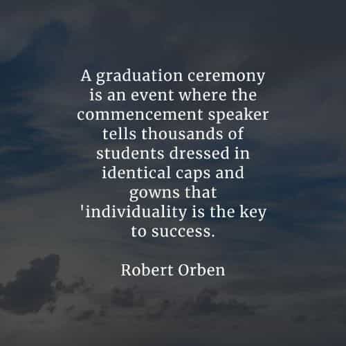 Funny graduation quotes that'll surely make you smile
