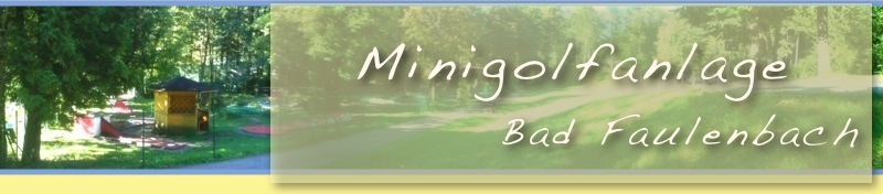 Minigolfanlage Bad Faulenbach