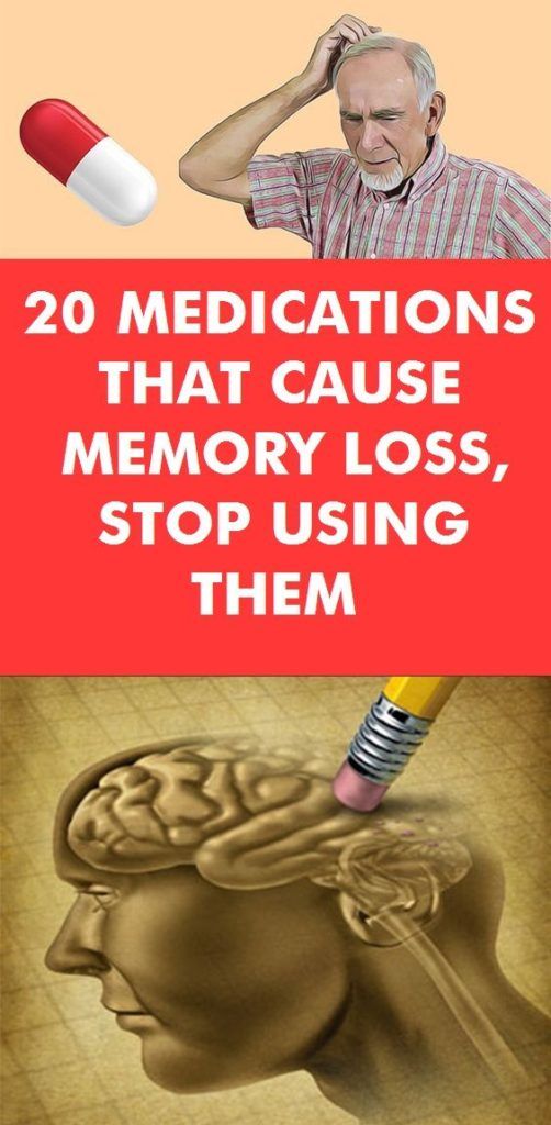 20 MEDICATIONS THAT CAUSE MEMORY LOSS, STOP USING THEM