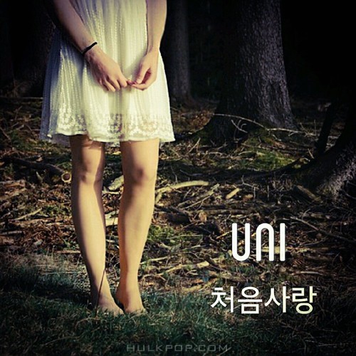 UNI – 처음사랑 – Single