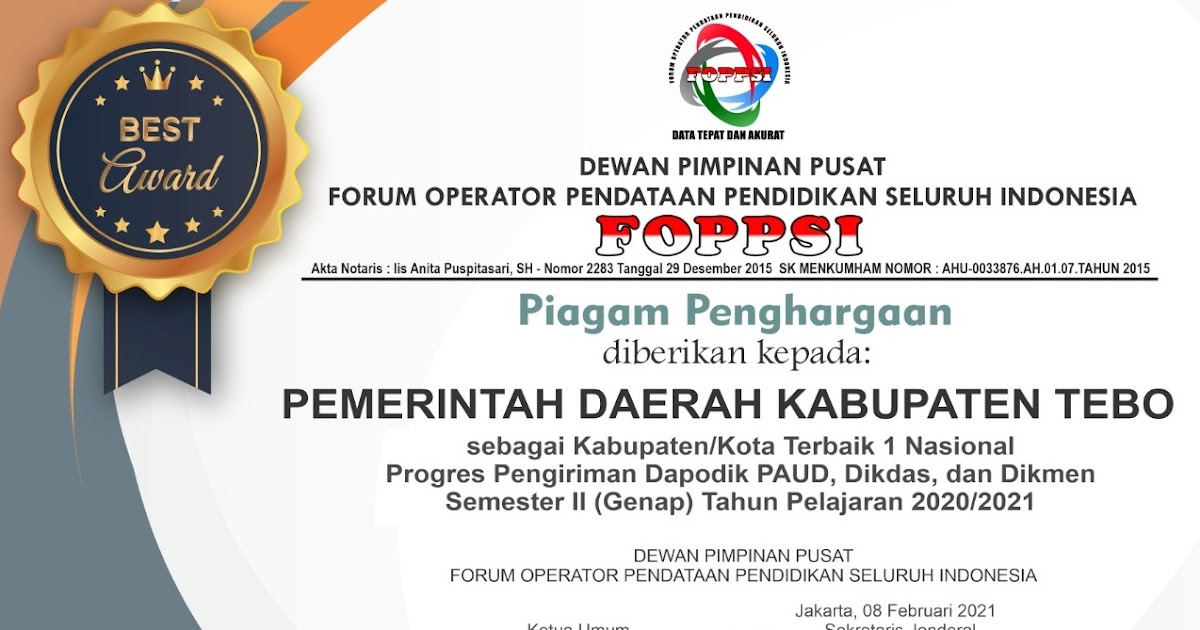Pemda Kabupaten Tebo Kembali Menerima Piagam Penghargaan Progres Data Dapodik Terbaik 1 Nasional Tahun 2021 Dari Dpp Foppsi Dinas Dikbud Kabupaten Tebo