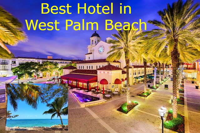 The Best Hotel in West Palm Beach, FL