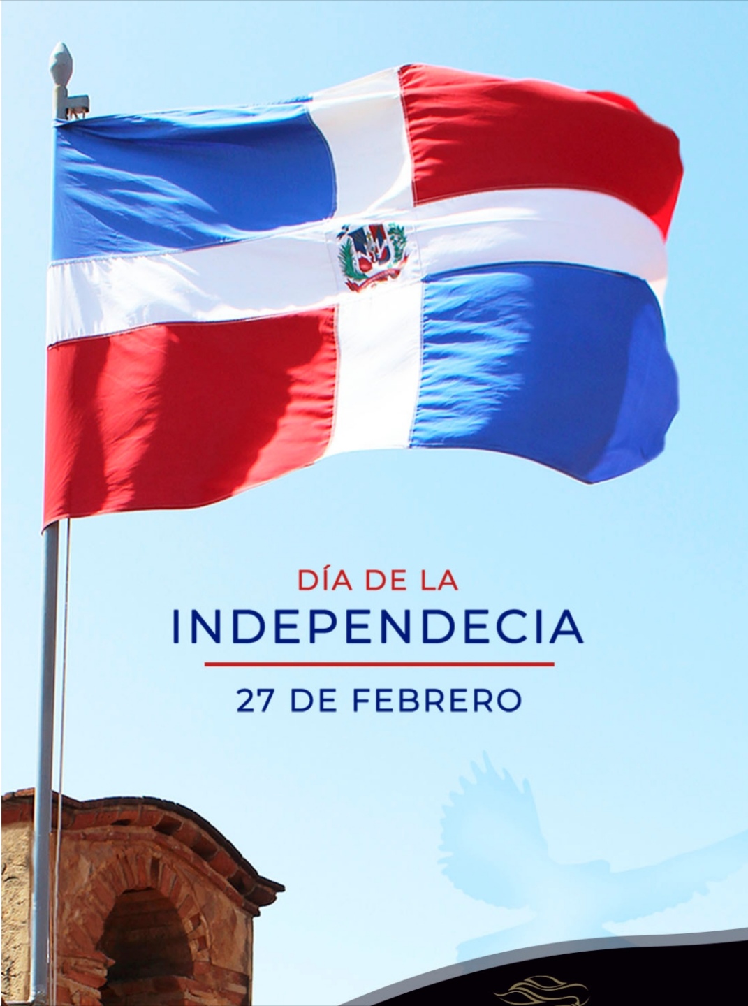 27 De Febrero Día De La Independencia Nacional De La República