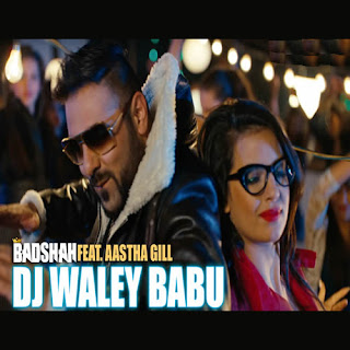 DJ Waley Babu - Badshah