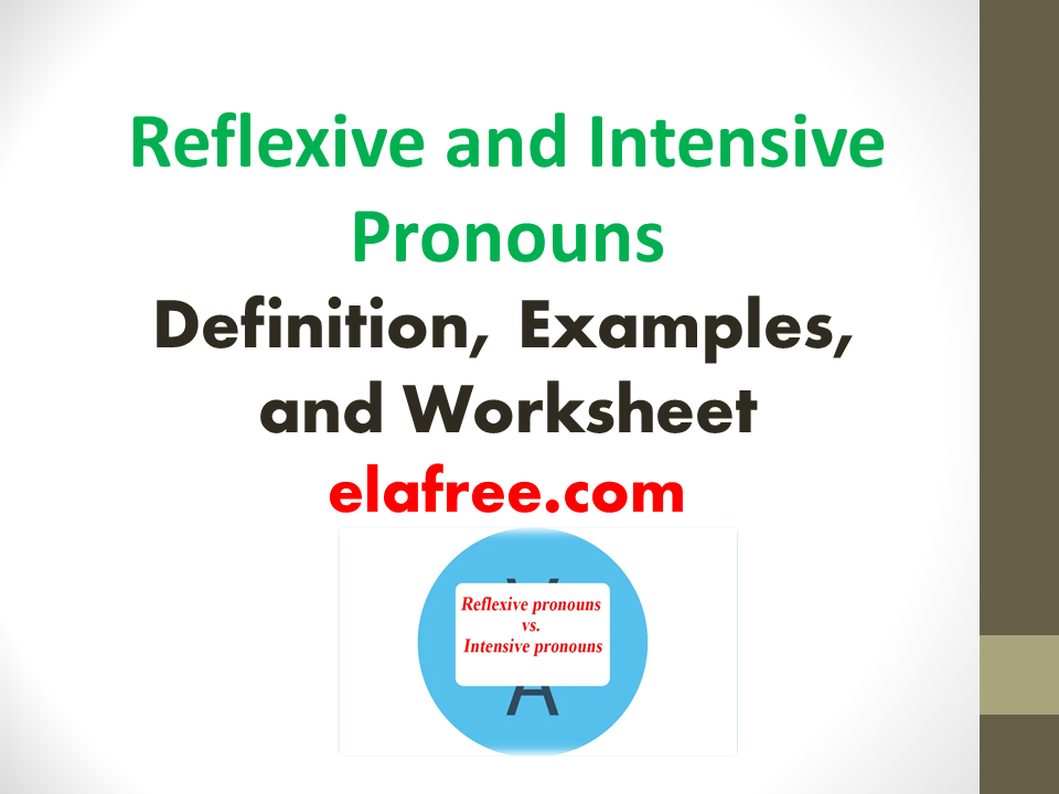 Reflexive And Intensive Pronouns Grade 6 