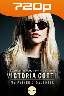 Victoria Gotti La Hija de la Mafia (2019) HD 720p Latino