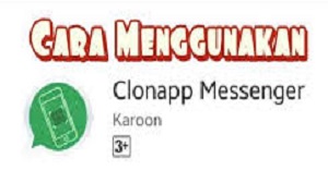cara menggunakan Clonapp Messenger