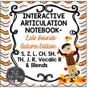 https://www.teacherspayteachers.com/Product/Interactive-Articulation-Notebooks-Later-Sounds-Autumn-Edition-1982070
