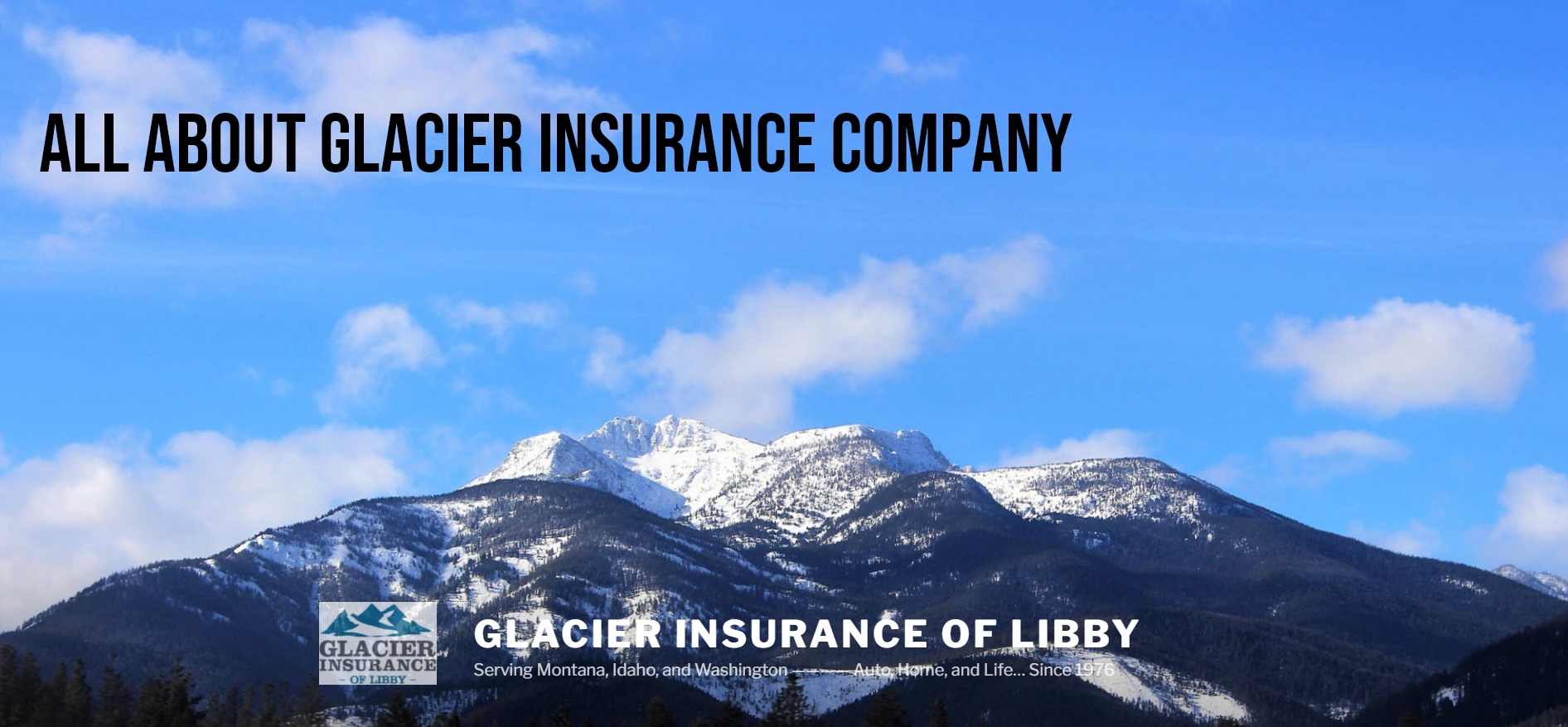 All About Glacier Insurance Company
