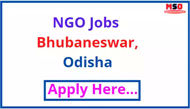 ngo jobs in bbsr odisha