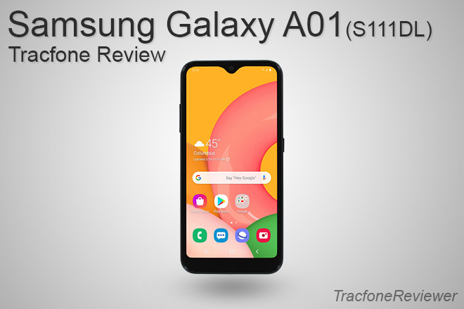 TracfoneReviewer: Samsng Galaxy A01 (S111DL) Tracfone Review