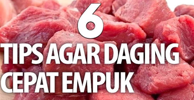 Ngirit Gas! Begini 6 Cara Alami Agar Daging Cepat Empuk Sebelum Dimasak