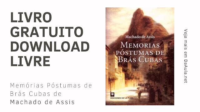 Livro Memórias Póstumas de Brás Cubas de Machado de Assis (Download ou Leitura Online)