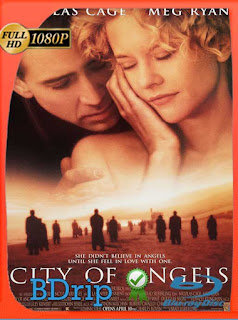 Un Angel Enamorado (City Of Angels) (1998) 1080p BDRip Latino [GoogleDrive] SXGO