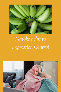 Matoke helps to control dipression
