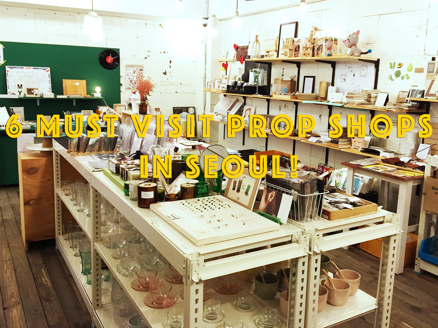 6 Must Visit Prop Shops in Seoul!